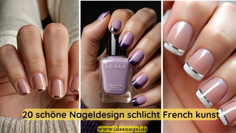 20 schöne Nageldesign schlicht French kunst