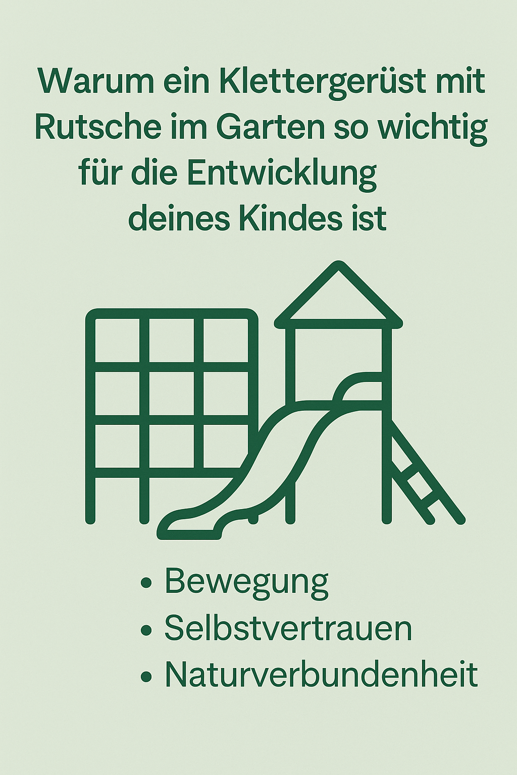 Abbildung eines Klettergerüsts mit Rutsche und deutschem Text, der die entwicklungsfördernden Vorteile des Spielens im Freien für Kinder hervorhebt.